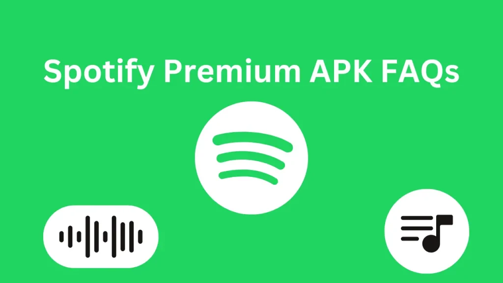 Spotify Premium APK FAQs